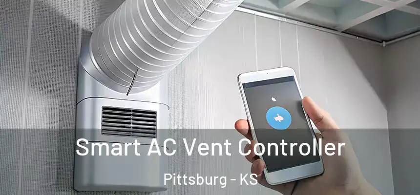  Smart AC Vent Controller Pittsburg - KS